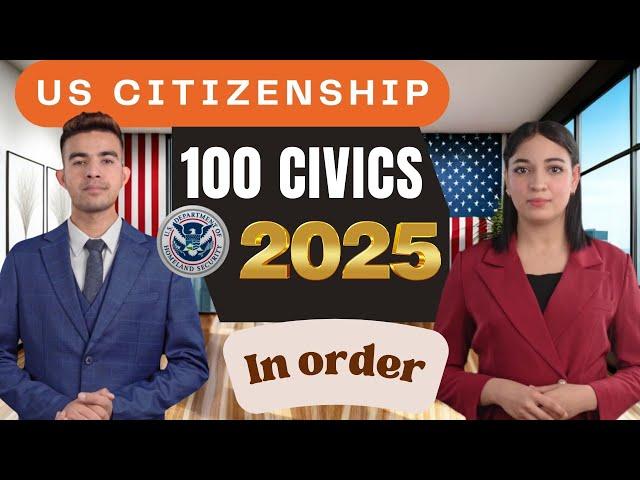 2025 US Citizenship USCIS 100 Civics Questions and Answers in Order.