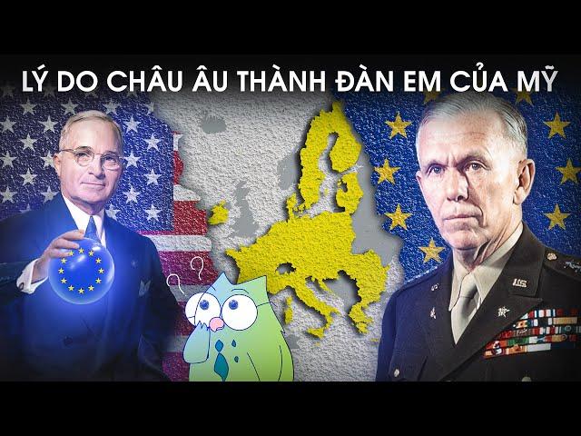 Lý do Châu Âu thành đàn em của Mỹ?