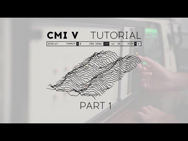 Tutorials | CMI V - Episode 1 : Overview