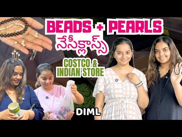 pearls & beads jewelry + Sanjana ni pickup chaysamu Costco lo || Telugu Vlogs in USA || DIML || A&C