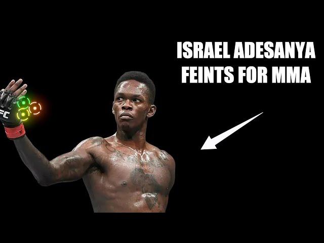 ISRAEL ADESANYA: FEINTS FOR MMA BREAKDOWN