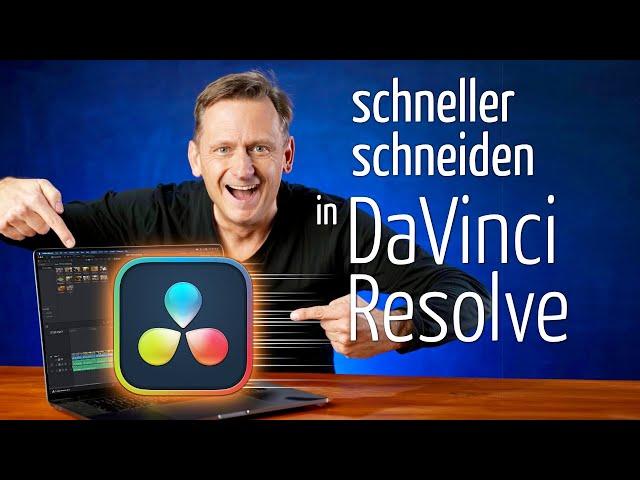 DaVinci Resolve: SCHNELLER schneiden und Zeit sparen!