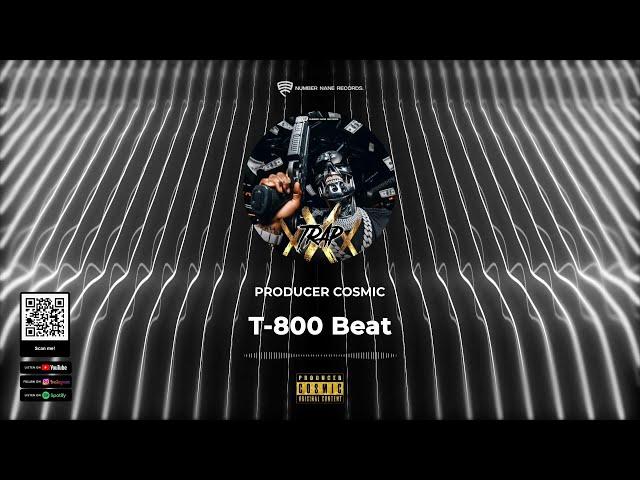 T 800 Beat by Producer Cosmic