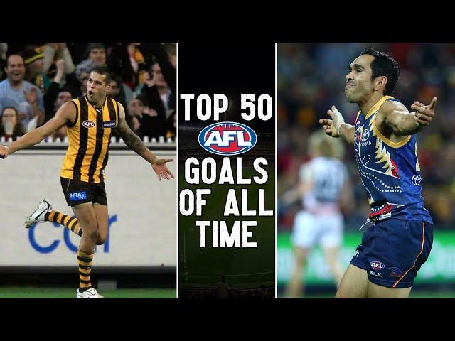 Top 50 AFL Goals Of All Time