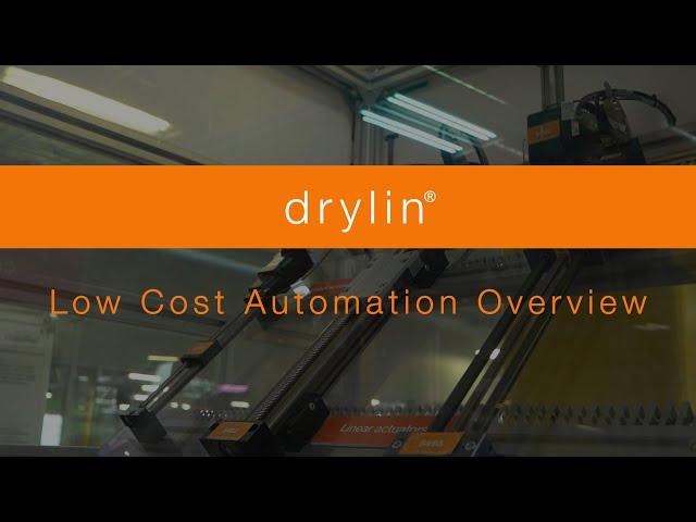 Overview - drylin® Low Cost Automation