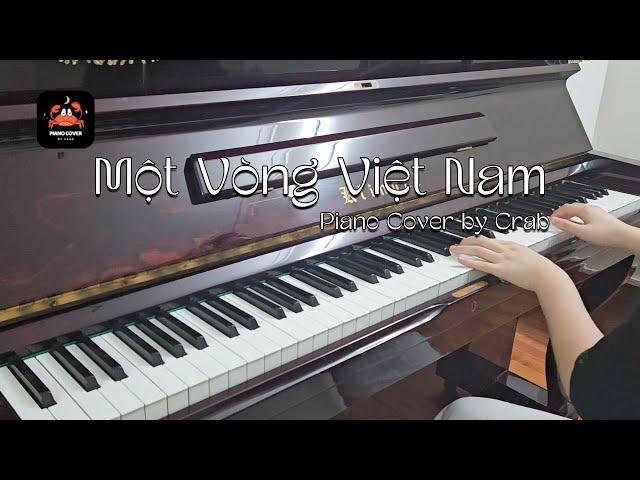 Một Vòng Việt Nam Piano Cover By Crab| Tùng Dương - Nhạc Sỹ Đông Thiên Đức