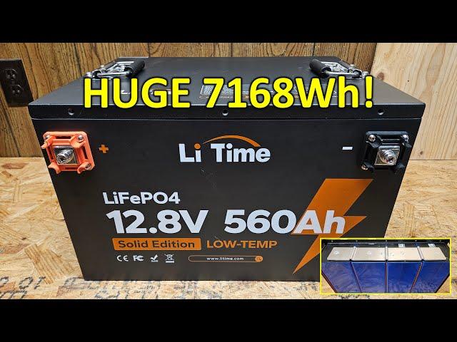 NEW LiTime 12V 560Ah LiFePO4 Battery, 7168Wh!! Full Review and Disassembly