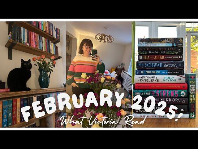 MY READING MONTH: FEBRUARY 2025! - What Victoria Read - Booktube