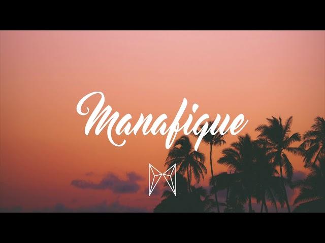 Move And Chill | A Manafique Mix