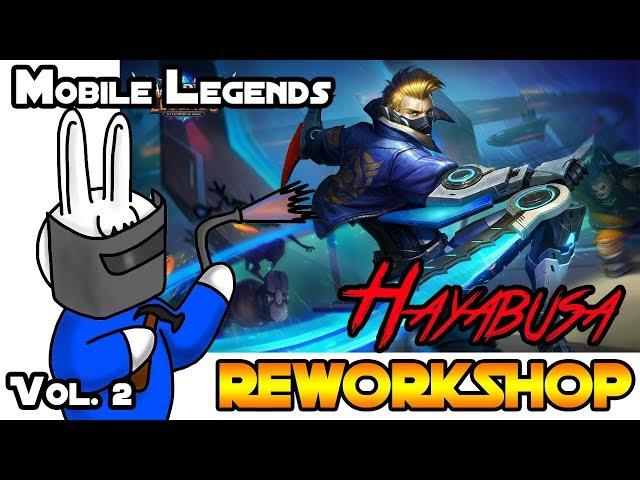 MOBILE LEGENDS REWORKSHOP VOLUME 2 : HAYABUSA