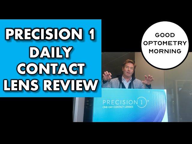 PRECISION 1 DAILY DISPOSABLE CONTACT LENS REVIEW & SPECIFICATIONS: SILICONE HYDROGEL LENS FROM ALCON