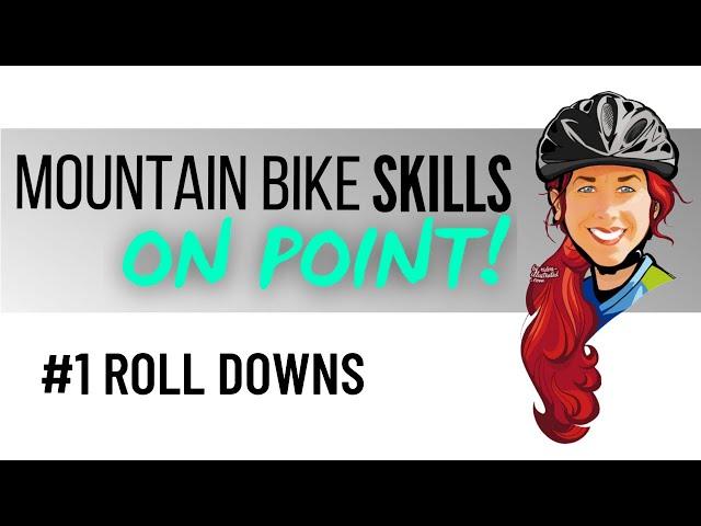 How To Roll Drops: NO FLUFF Tutorial - Downhill Roll-Down & Common Riding Errors!