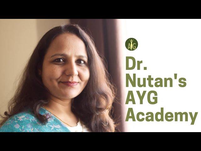 Dr. Nutan's AYG Academy - how it all started....