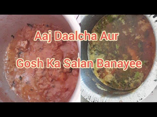 Aaj Kadu Ka Daalcha|| Aur Gosh Ka Mixed Mirchi Ka Salan Banayii|| Easy HomeMade Recipes