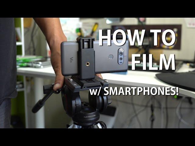 How to Film Professional Videos w/ Android Smartphone!