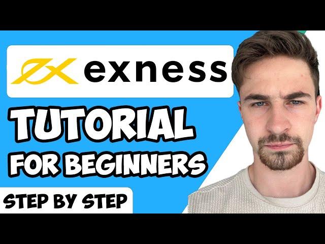 Exness Tutorial for Beginners 2023 (Full Step-by-Step Guide)