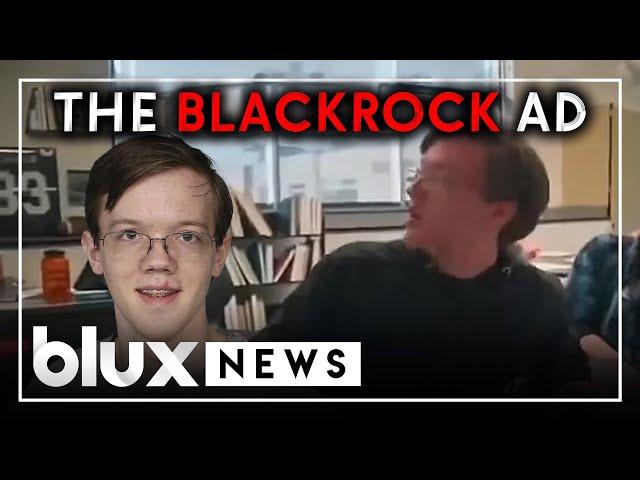 BlackRock Ad w/ Shooter Thomas Crooks (Full) | #blux