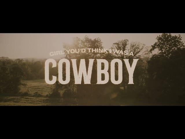 Dylan Scott - You'd Think I Was A Cowboy (Official Lyric Video)