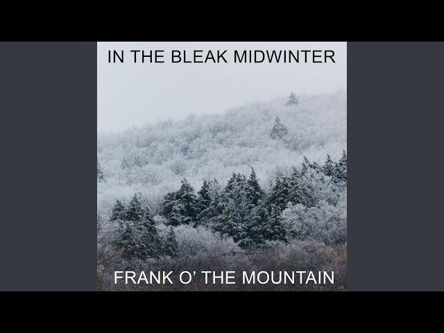 In The Bleak Midwinter