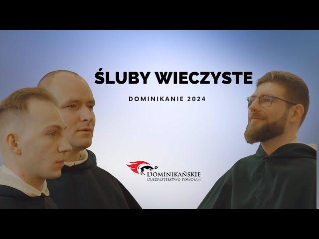 Śluby wieczyste - Dominikanie 2024