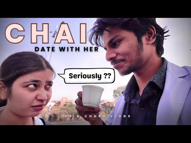 Asking HER for CHAI date ? | COUPLE VLOGS !! 