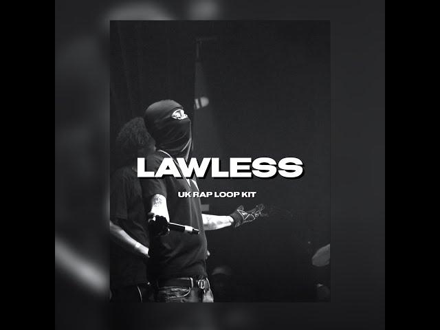 [FREE] UK RAP LOOP KIT/ SAMPLE PACK - "LAWLESS"  (Fredo, Clavish, Potter Payper, Nines, Rimzee)