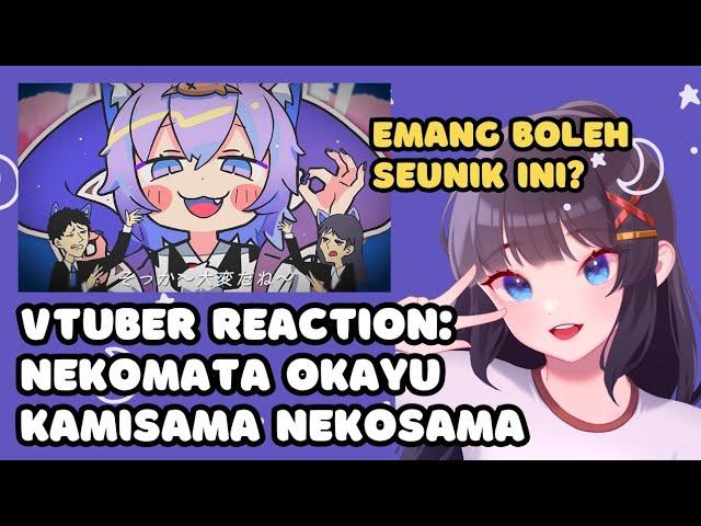 VTuber ID Reacts to '【MV】カミサマ・ネコサマ / 猫又おかゆ(official) '