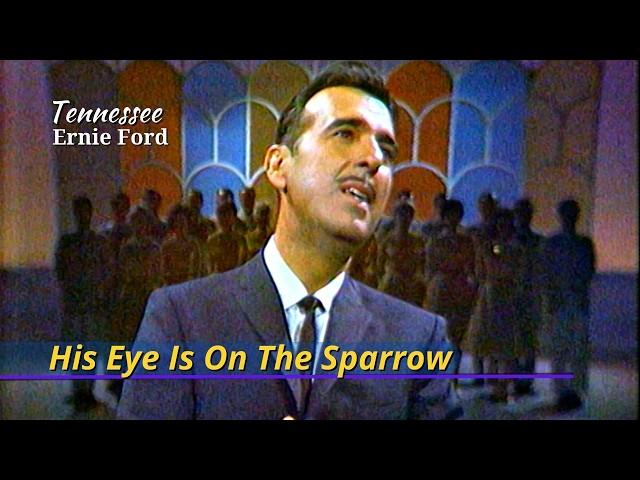 His Eye Is On The Sparrow | Tennessee Ernie Ford | May 4, 1961