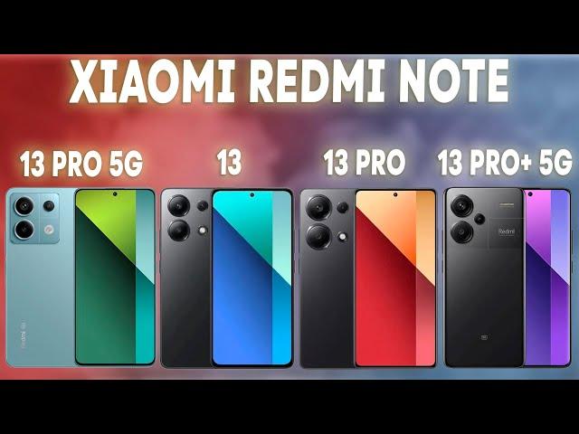 XIAOMI REDMI NOTE 13 \ REDMI NOTE 13 PRO \  REDMI NOTE 13 PRO 5G \ REDMI NOTE 13 PRO+ 5G