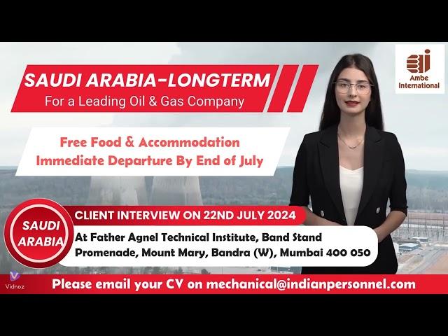 Jobs in Saudi Arabia - Client Interviews on 22nd July 2024