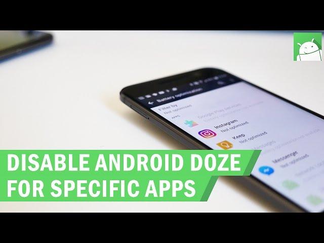 How to disable Android's Doze battery optimization for specific apps