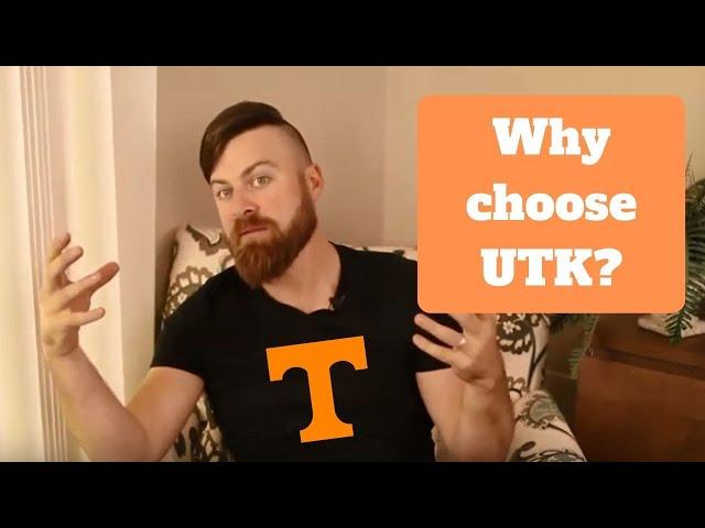 University of Tennessee Reviews   Why choose UTK?