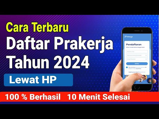 CARA MENDAFTAR PRAKERJA 2024 LEWAT HP