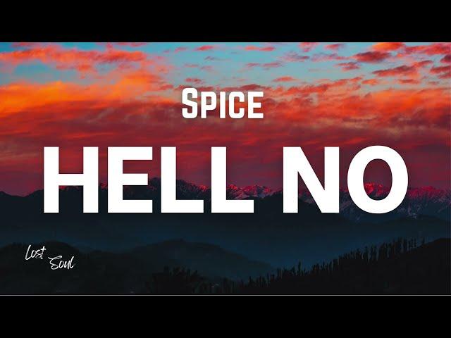Spice - HELL NO [Lyrics] - Album