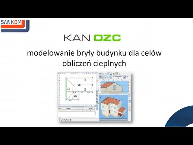 KAN OZC - Modelowanie bryły budynku dla celów obliczeń cieplnych