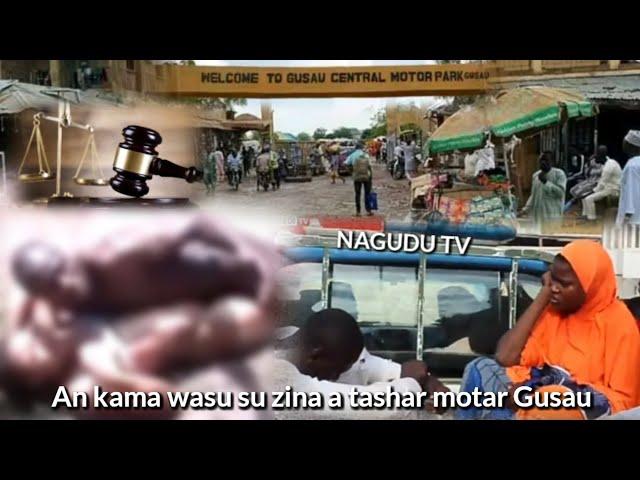 An Kama Wata Mace Da Namiji Su Na Zina a Cikin Tashar Mota a Zamfara - Nagudu TV