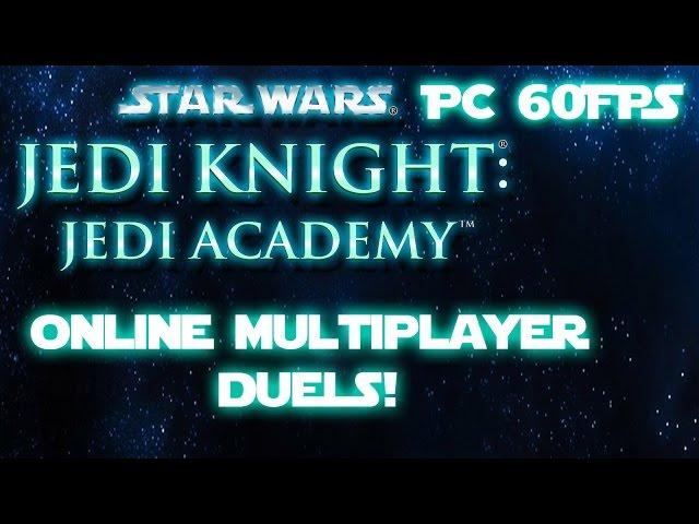 Star Wars: Jedi Knight Jedi Academy Online Multiplayer 5/11/2016 Live Stream Archive