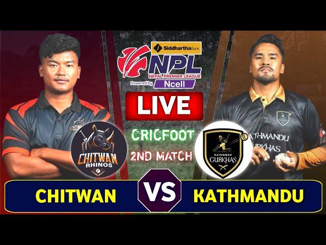 Kathmandu Gurkhas vs Chitwan Rhinos Live Score & Commentary | Npl Match 2 | Nepal Premier League