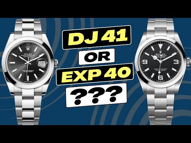 ROLEX DATEJUST 41 OR EXPLORER 40 | CHOOSING BETWEEN 2 ICONS AND OTHER QUESTIONS