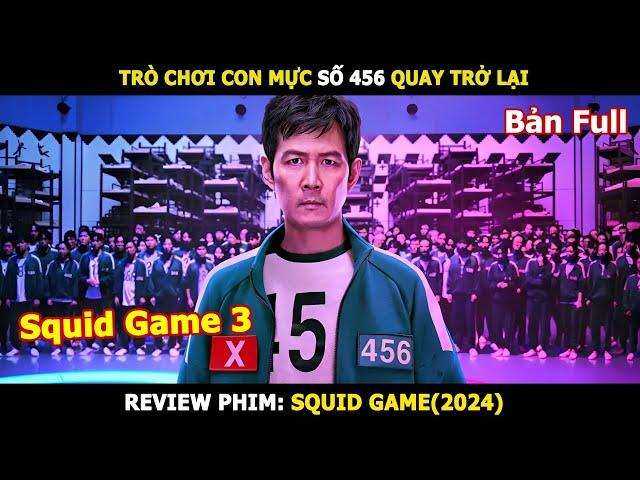 [Review Phim] Trò Chơi Con Mực Số 456 Quay Trở Lại Trả Thù | Tóm Tắt Phim Squid Game Season 2