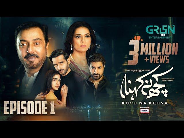 Kuch Na Kehna Episode 01 (Subtitle) 19th March 2025 | Associated By: Sheesha Beauty Cream | Green TV