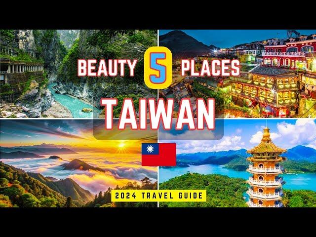 TAIWAN Travel 2024 | Top 5 Beautiful Places to Visit in Taiwan