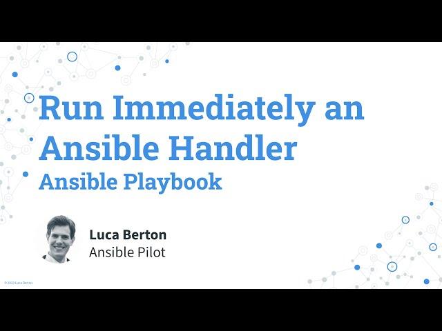 Run Immediately an Ansible Handler - Ansible Playbook