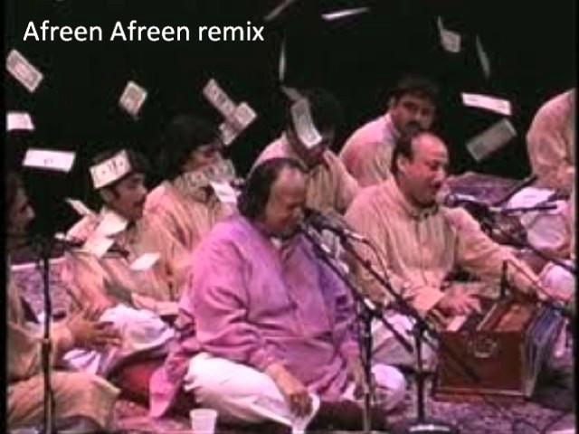 Afreen afreen remix by ustad nusrat fateh ali khan