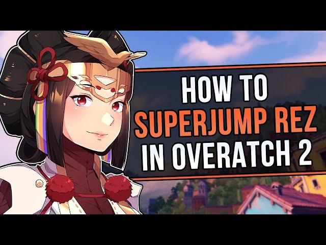 How To SUPERJUMP REZ in Overwatch 2 - A Quick Easy Guide!