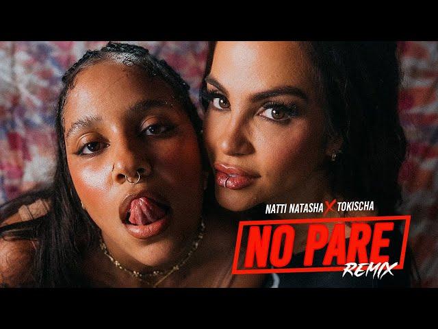 Natti Natasha x Tokischa - No Pare "Remix" [Official Video]