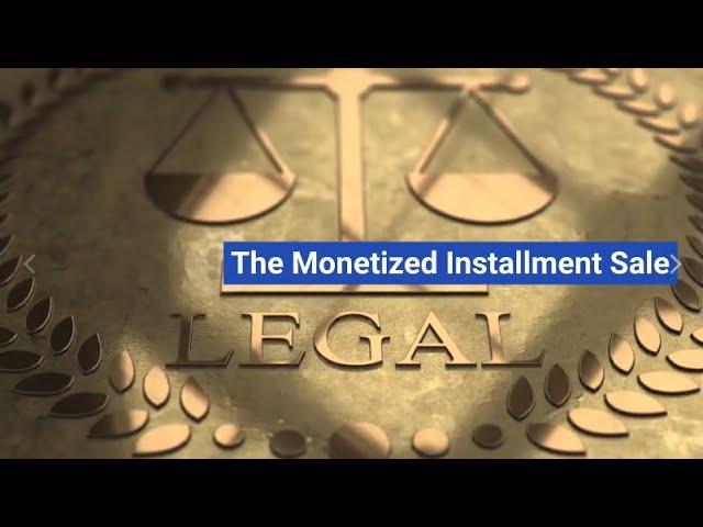 The Monetized Installment Sale: A Tax Deferral Strategy Explained