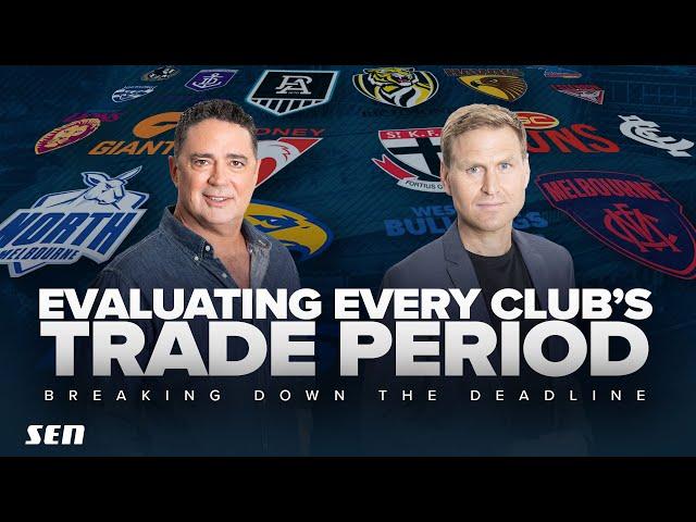 Evaluating EVERY club's moves in the aftermath of the AFL trade period! - SEN