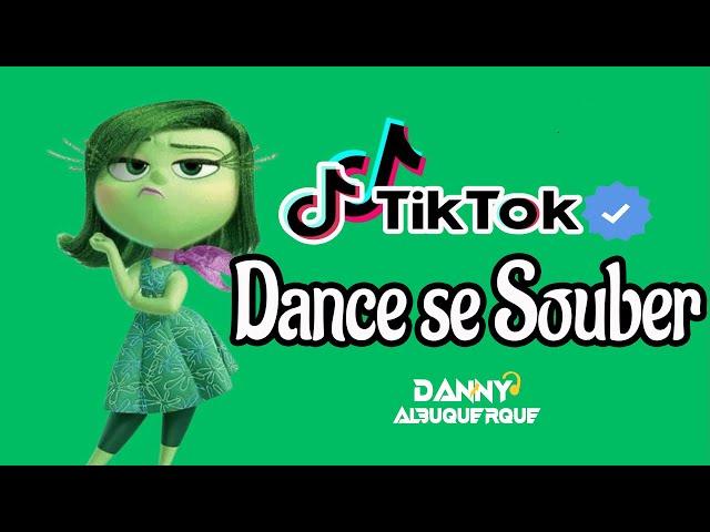 Dance se souber - Tik Tok - Atualizado 2024