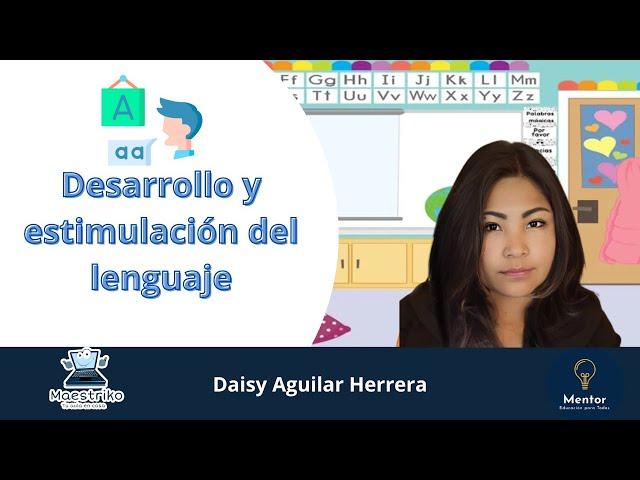 Webinar #31 : Desarrollo y estimulación del lenguaje